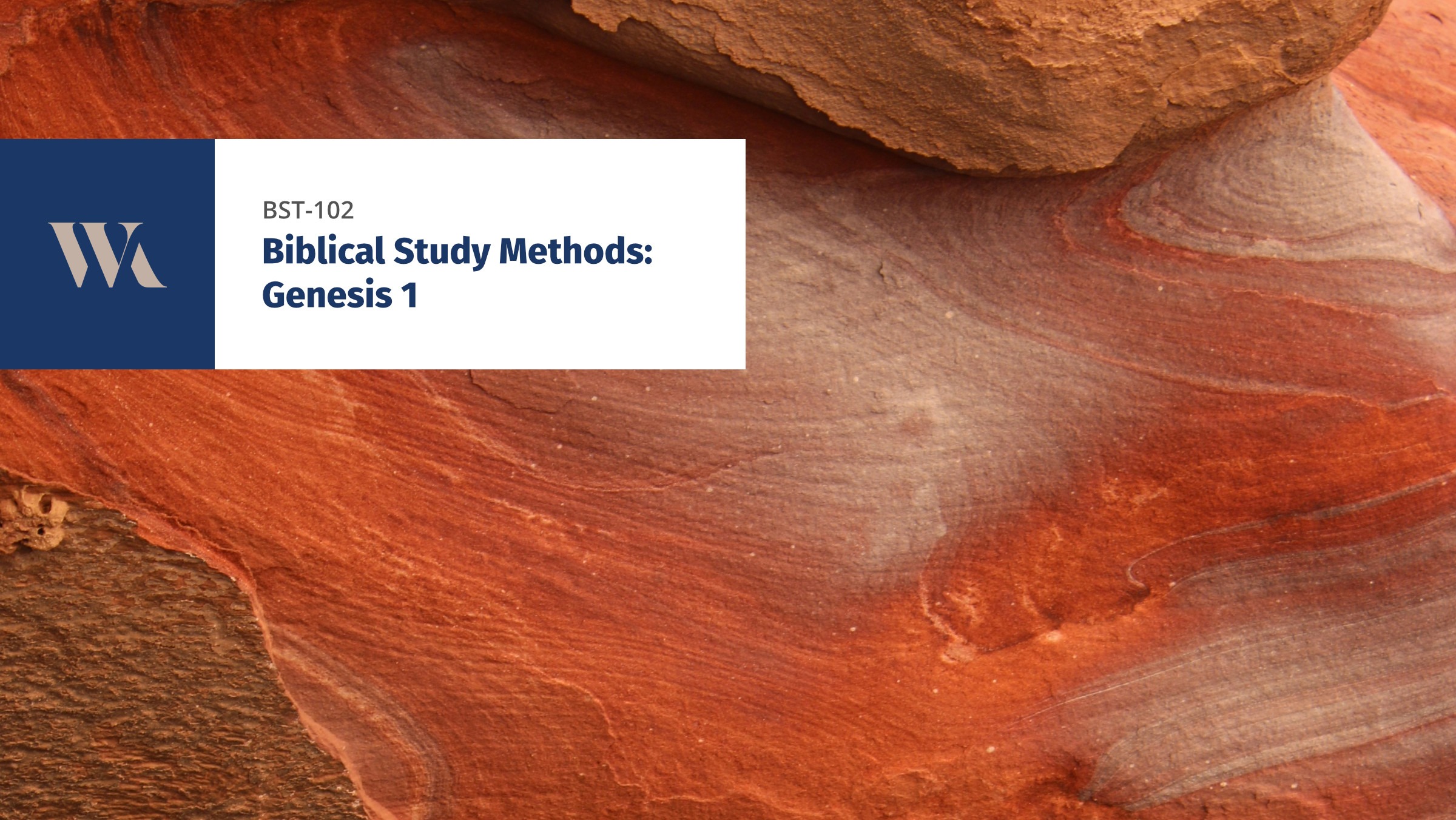 [BST-102] Biblical Study Methods: Genesis 1